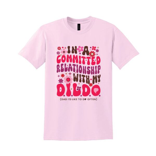 I Love my D.I.L.D.O. (Dad I’d Like to Do Often) Short Sleeve Crew Neck T-Shirt, Baby Pink